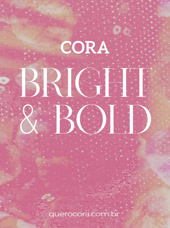 CORA, Bright and Bold