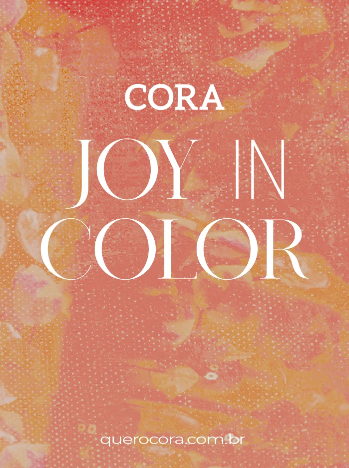 CORA, Joy in Color